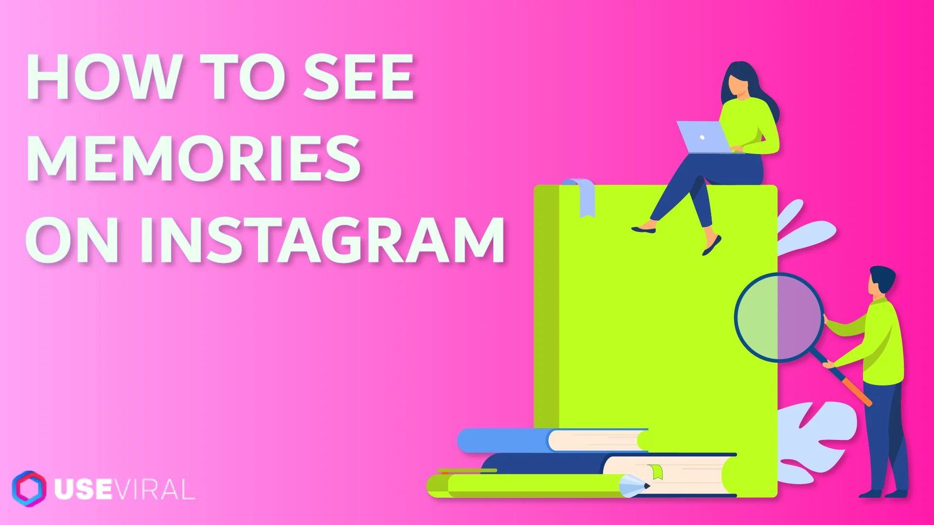 How to See Memories on Instagram: A Guide